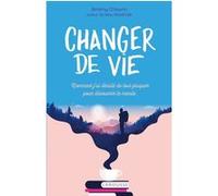 Changer de vie Jérémy Chauvin (Auteur)