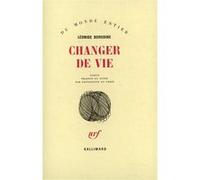 Changer de vie Léonide Borodine (Auteur), Bernadette Du Crest (Traduction)