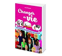 Anne Dhoquois – Changer de vie : Se former, se préparer, se lancer