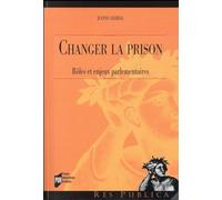 CHANGER LA PRISON