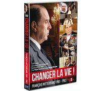 Changer la Vie - Mitterrand 1981 / 1983 E