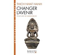 Changer l'avenir (Espaces Libres - Spiritualités Vivantes)