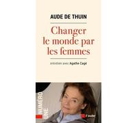 Changer le monde par les femmes