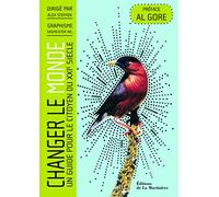 Changer le monde: Un guide pour le citoyen du XXIe siècle