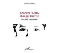 Changer L'école, Changer Leur Vie - Une École Responsable