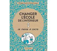 Changer l'école de l'intérieur
