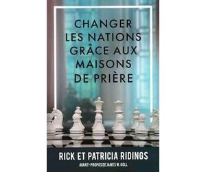 Changer les nations grâce aux maisons de prière