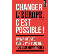 Changer l'Europe, c'est possible ! - Manon Bouju - Points - Poche - Essai