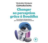 Changer sa perception grâce à Bouddha