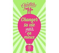 Changer Sa Vie Mais En Mieux