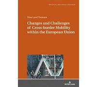 Changes And Challenges Of Cross-Border Mobility Within The European Union