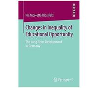 Changes In Inequality Of Educational Opportunity