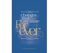 Changes That Last Forever: A Yom Kippur Companion