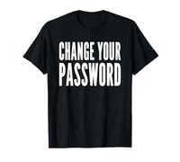 Changez Votre Mot de Passe - Design de Conseils de sécurité pour Ordinateur Blanc T-Shirt