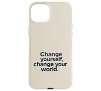 Changez-Vous - Le Monde Motivationnel Inspiratrice Coque pour iPhone 15 Plus