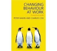 Changing Behaviour at Work by Peter J. Makin Paperback Book Charles Cox, Peter J. Makin (Auteur)