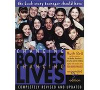 Changing Bodies Changing Lives Expanded Third Edition by Ruth Bell Ruth Bell Alexander (Auteur)