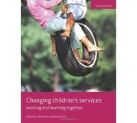 Changing Children's Services: Working and Learning Together (Working Together for Children Series) Unknown (Auteur)