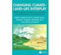 Changing Climate-Land-Life Interplay