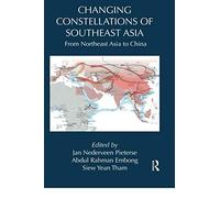 Changing Constellations Of Southeast Asia