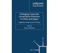 Changing Corporate Governance Practices In China And Japan