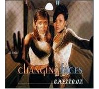 Changing Faces - Ghettout/Goin Nowhere
