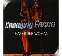 Changing Faces - That Other Woman