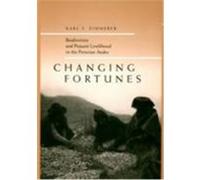 Changing Fortunes, California Studies in Critical Human Geography, 1 Karl S. Zimmerer (Auteur)