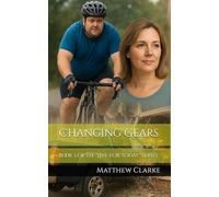 Changing Gears: Book 5 of the "Live For Today" series