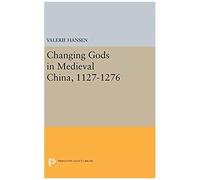 Changing Gods In Medieval China, 1127-1276