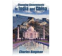 Changing Governments In India And China