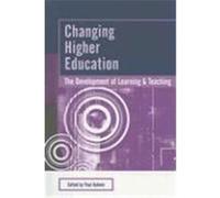 Changing Higher Education: The Development of Learning and Teaching