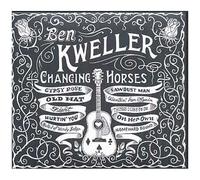 Kweller, Ben - Changing Horses