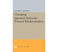 Changing Japanese Attitudes Toward Modernization