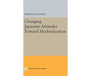 Changing Japanese Attitudes Toward Modernization