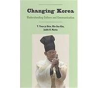 Changing Korea, Critical Intercultural Communication Studies, 10 Judith N. Martin, Min-Sun Kim, T. Youn-ja Shim (Auteur)