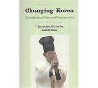 Changing Korea, Critical Intercultural Communication Studies, 10 T. Youn-ja Shim (Auteur)