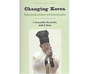 Changing Korea, Critical Intercultural Communication Studies, 10 T. Youn-ja Shim (Auteur)