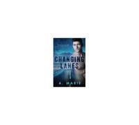 Changing Lanes