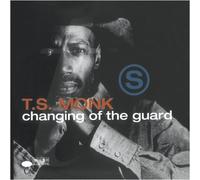Changing Of The Guard by T.S. Monk (1993-09-21)