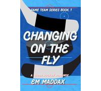 Changing on the Fly: Book 1: Hunter Valentine