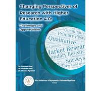 Changing Perspectives of Research with Higher Education 4.0: Challenges and Opportunities