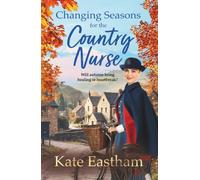 Changing Seasons for the Country Nurse
