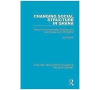 Changing Social Structure In Ghana