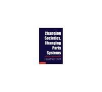 Changing Societies, Changing Party Systems