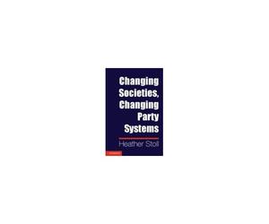 Changing Societies, Changing Party Systems