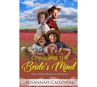 Changing the Bride's Mind