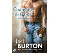 Changing The Game: Play-By-Play Book 2 Burton, Jaci (Auteur)