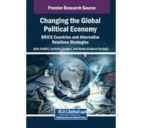 Changing The Global Political Economy: Brics Countries And Alternative Relations Strategies