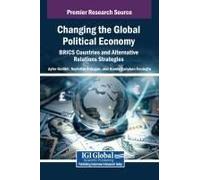Changing The Global Political Economy: Brics Countries And Alternative Relations Strategies